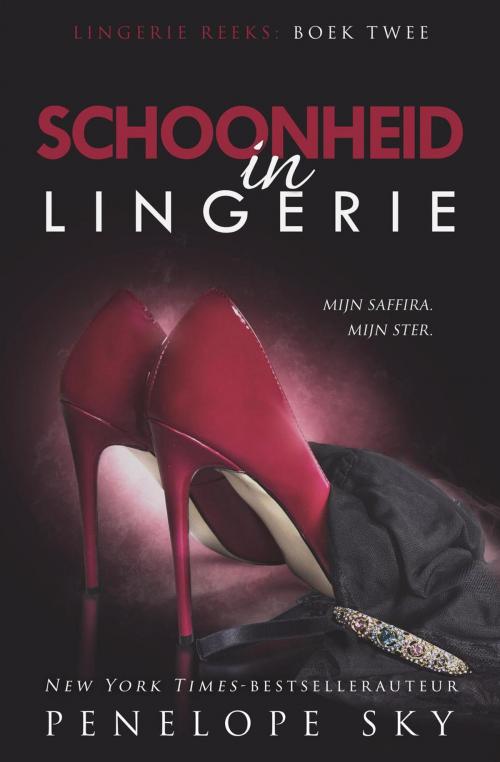 Cover of the book Schoonheid in lingerie by Penelope Sky, Penelope Sky