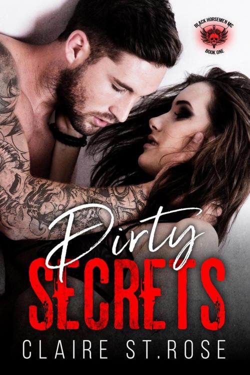 Cover of the book Dirty Secrets by Claire St. Rose, eBook Publishing World
