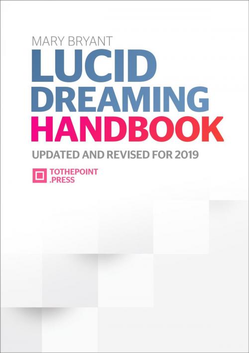 Cover of the book Lucid Dreaming Handbook by Mary Bryant, Mary Bryant
