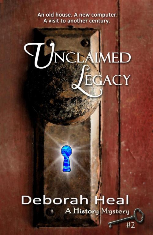 Cover of the book Unclaimed Legacy by Deborah Heal, Write Brain Books