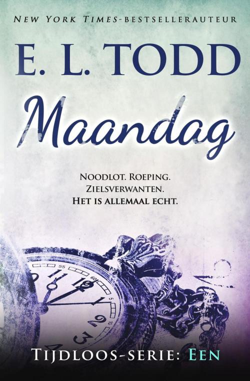 Cover of the book Maandag by E. L. Todd, E. L. Todd