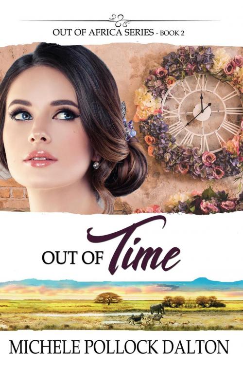 Cover of the book Out of Time by Michele Pollock Dalton, Michele Pollock Dalton