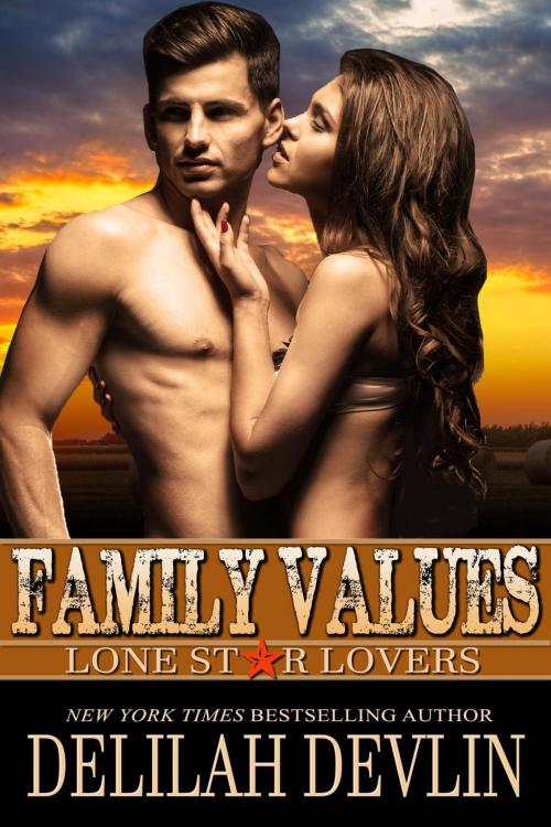 Cover of the book Family Values by Delilah Devlin, Delilah Devlin