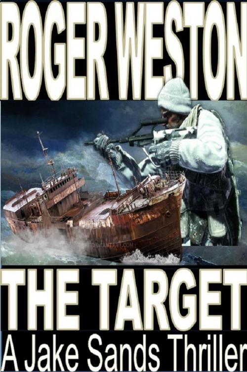 Cover of the book The Target by Roger Weston, Roger Weston