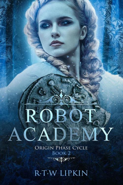 Cover of the book Robot Academy by R. T. W. Lipkin, R. T. W. Lipkin