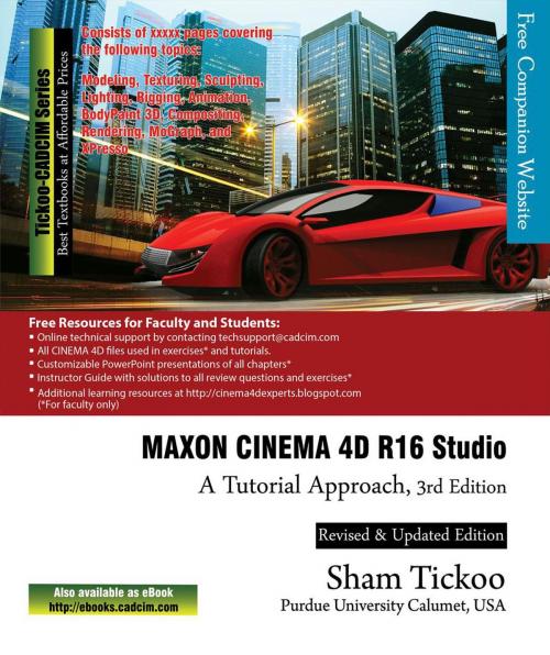 Cover of the book MAXON CINEMA 4D R16 Studio: A Tutorial Approach, 3rd Edition by Sham Tickoo, CADCIM Technologies