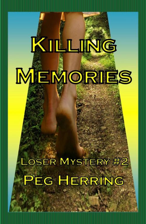 Cover of the book Killing Memories by Peg Herring, Gwendolyn Books