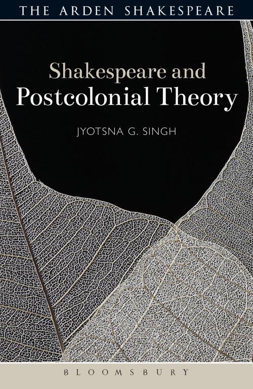 Cover of the book Shakespeare and Postcolonial Theory by Jyotsna G. Singh, Bloomsbury Publishing