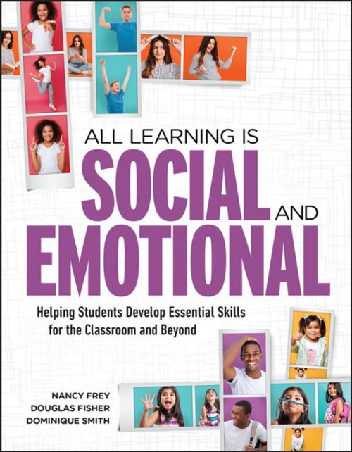 Cover of the book All Learning Is Social and Emotional by Nancy Frey, Douglas Fisher, Dominique Smith, ASCD