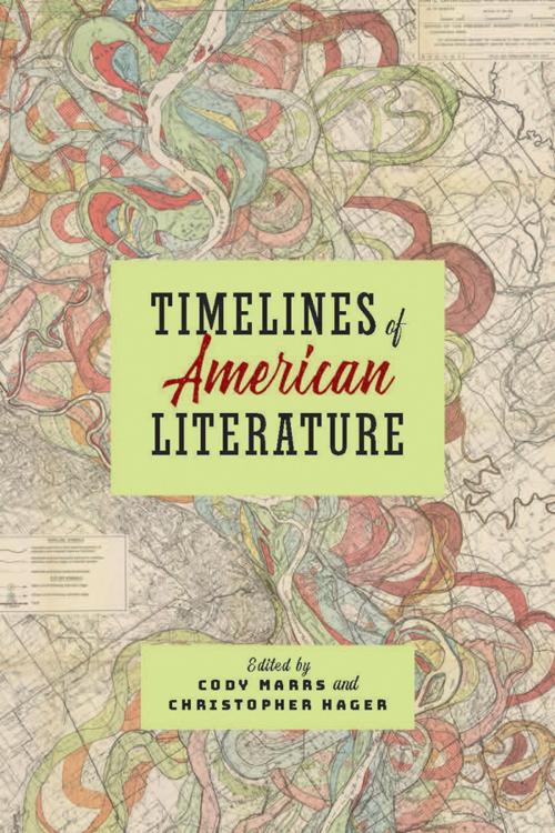 Cover of the book Timelines of American Literature by , Johns Hopkins University Press