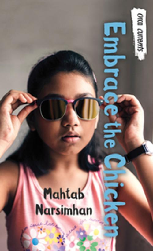 Cover of the book Embrace the Chicken by Mahtab Narsimhan, Orca Book Publishers