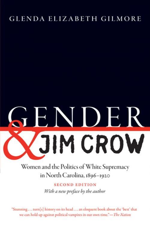 Cover of the book Gender and Jim Crow, Second Edition by Glenda Elizabeth Gilmore, The University of North Carolina Press