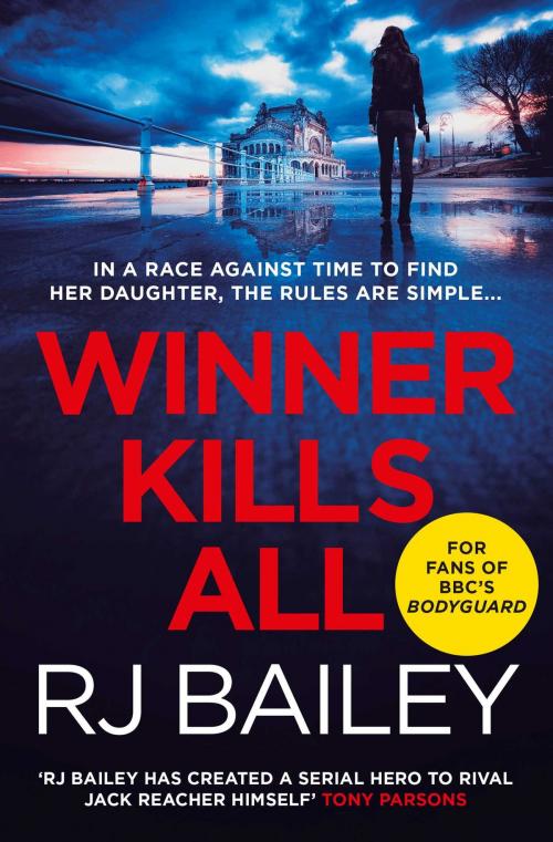 Cover of the book Winner Kills All by RJ Bailey, Simon & Schuster UK