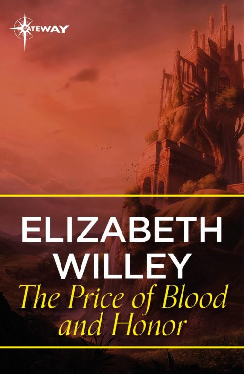 Cover of the book The Price of Blood and Honor by Elizabeth Willey, Orion Publishing Group