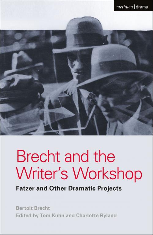 Cover of the book Brecht and the Writer's Workshop by Bertolt Brecht, Bloomsbury Publishing