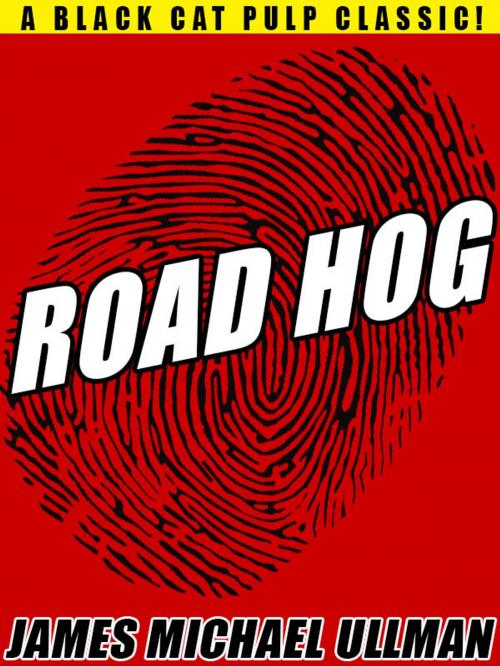 Cover of the book Road Hog by James Michael Ullman, Wildside Press LLC