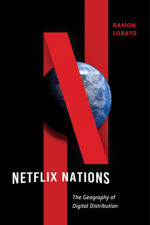 Cover of the book Netflix Nations by Ramon Lobato, NYU Press