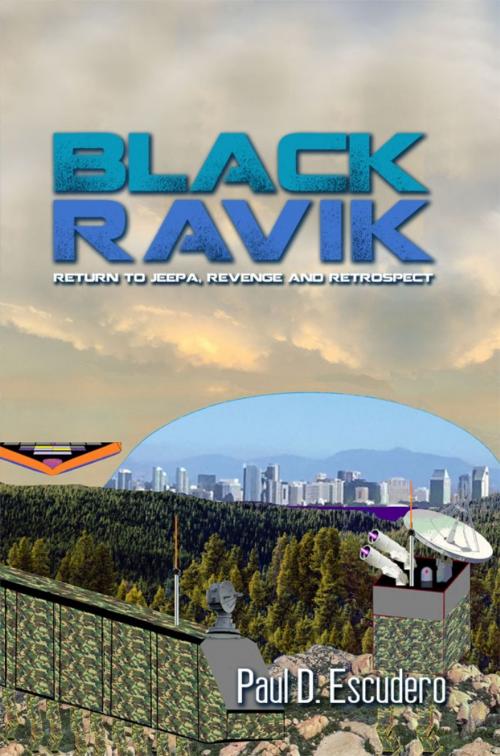 Cover of the book Black Ravik by Paul D. Escudero, Dorrance Publishing