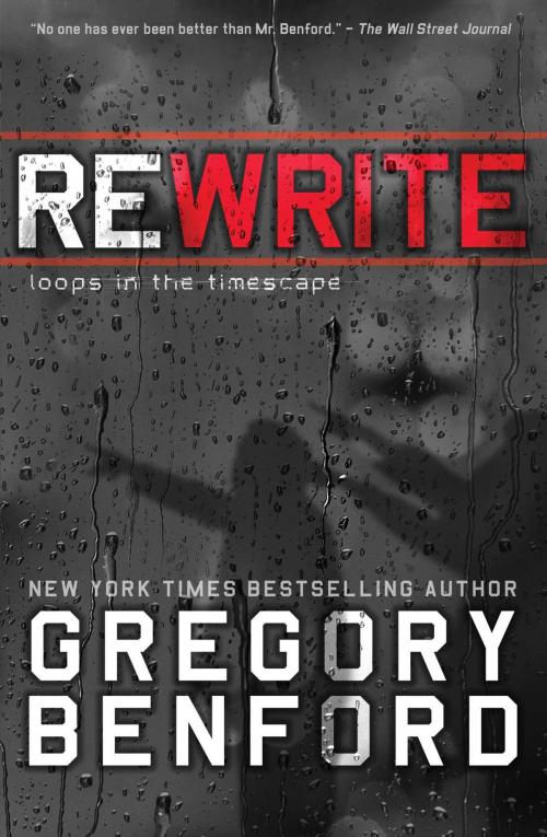 Cover of the book Rewrite by Gregory Benford, Gallery / Saga Press