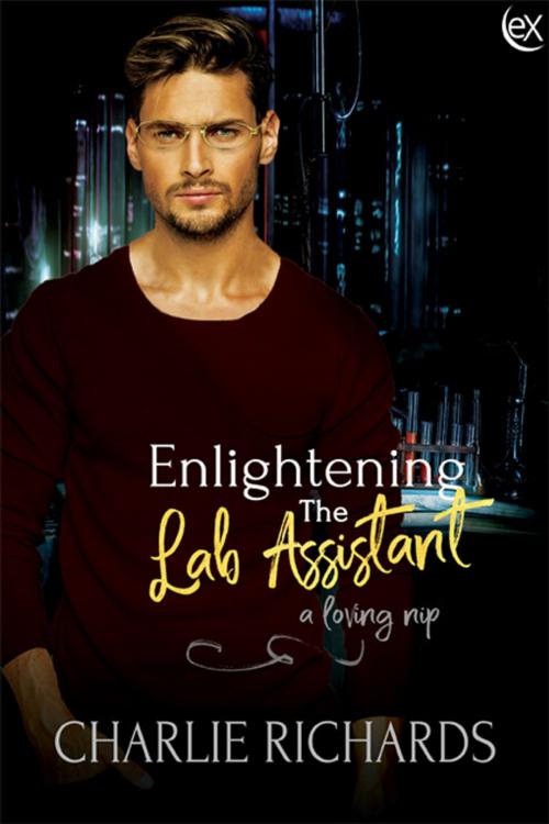 Cover of the book Enlightening the Lab Assistant by Charlie Richards, eXtasy Books Inc