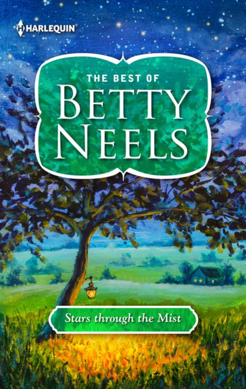 Cover of the book Stars Through the Mist by Betty Neels, Harlequin