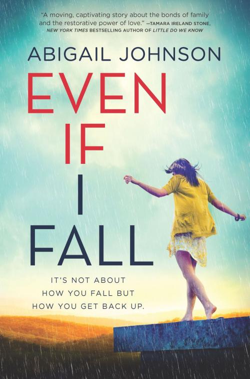 Cover of the book Even If I Fall by Abigail Johnson, Inkyard Press