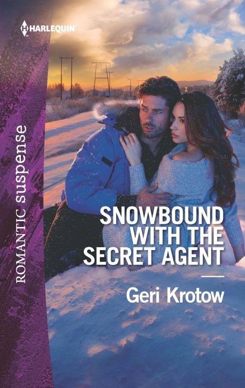 Cover of the book Snowbound with the Secret Agent by Geri Krotow, Harlequin