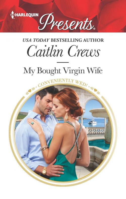 Cover of the book My Bought Virgin Wife by Caitlin Crews, Harlequin