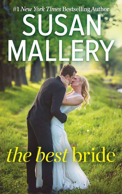 Cover of the book The Best Bride by Susan Mallery, Harlequin