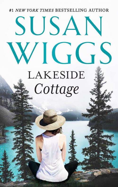 Cover of the book Lakeside Cottage by Susan Wiggs, MIRA Books