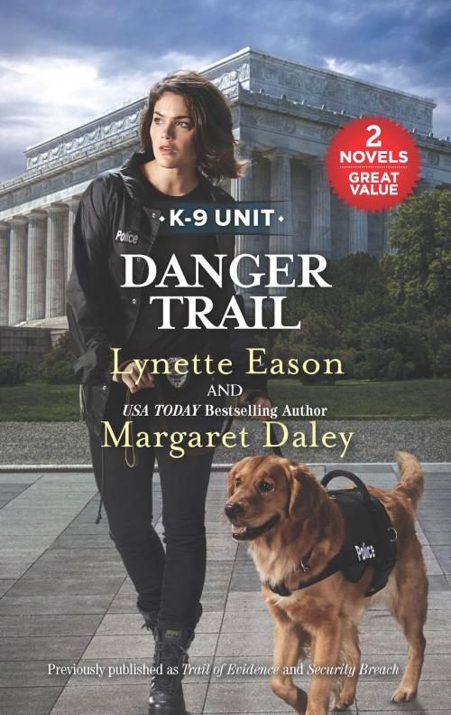 Cover of the book Danger Trail by Lynette Eason, Margaret Daley, Harlequin