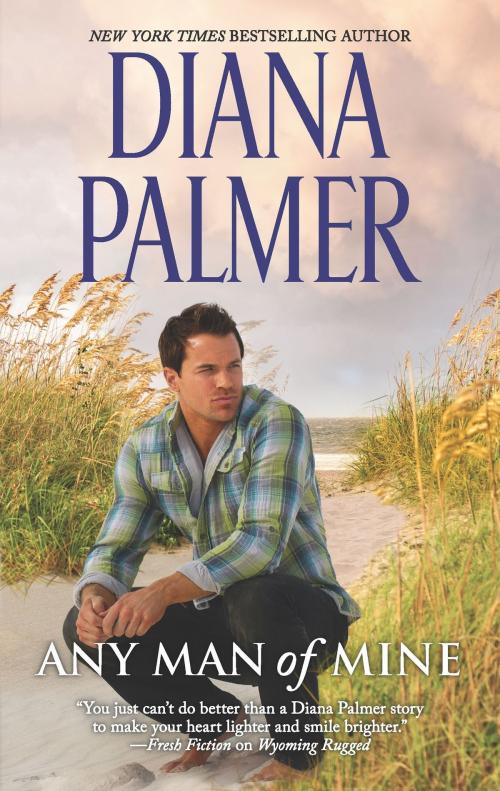 Cover of the book Any Man of Mine by Diana Palmer, HQN Books