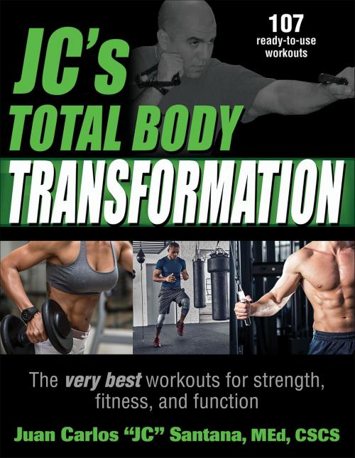Cover of the book JC’s Total Body Transformation by Juan Carlos "JC" Santana, Human Kinetics, Inc.