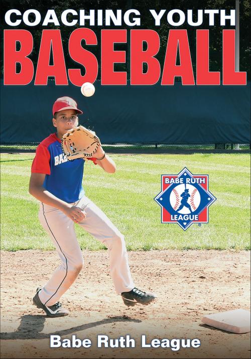 Cover of the book Coaching Youth Baseball by Babe Ruth League, Inc., Human Kinetics, Inc.