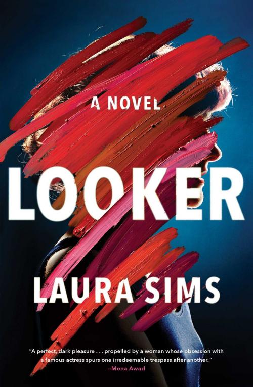 Cover of the book Looker by Laura Sims, Scribner