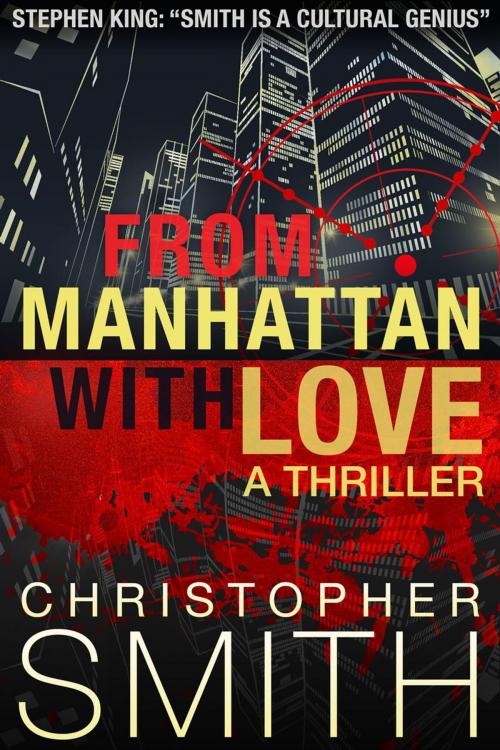 Cover of the book From Manhattan with Love by Christopher Smith, 5th Avenue Productions