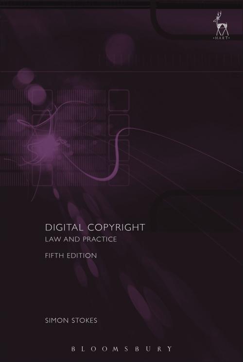 Cover of the book Digital Copyright by Mr Simon Stokes, Bloomsbury Publishing