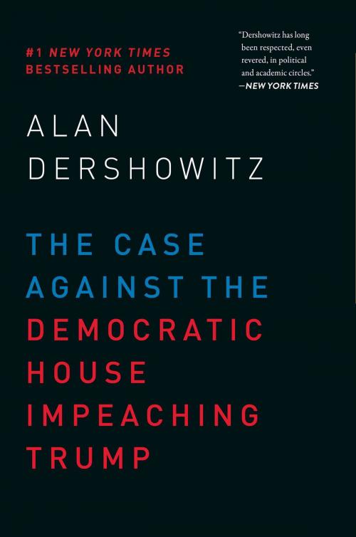 Cover of the book The Case Against the Democratic House Impeaching Trump by Alan Dershowitz, Hot Books