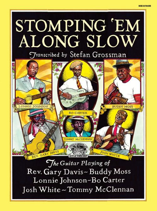 Cover of the book Stomping 'Em Along Slow by Stefan Grossman, Mel Bay Publications, Inc.