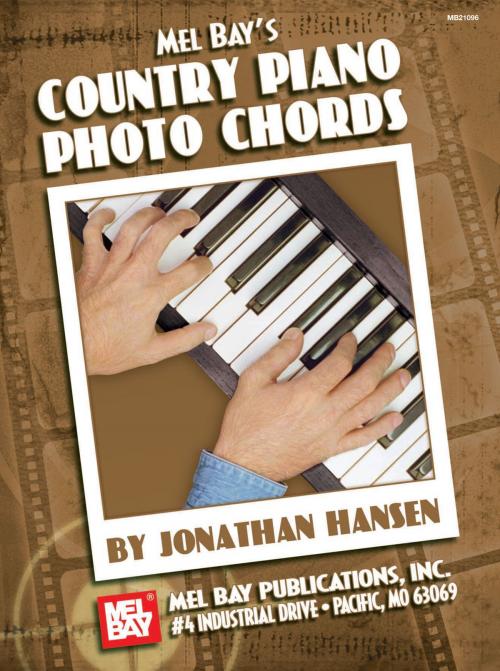Cover of the book Country Piano Photo Chords by Jonathan Hansen, Mel Bay Publications, Inc.