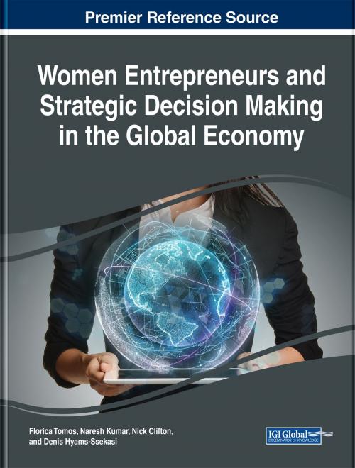 Cover of the book Women Entrepreneurs and Strategic Decision Making in the Global Economy by , IGI Global