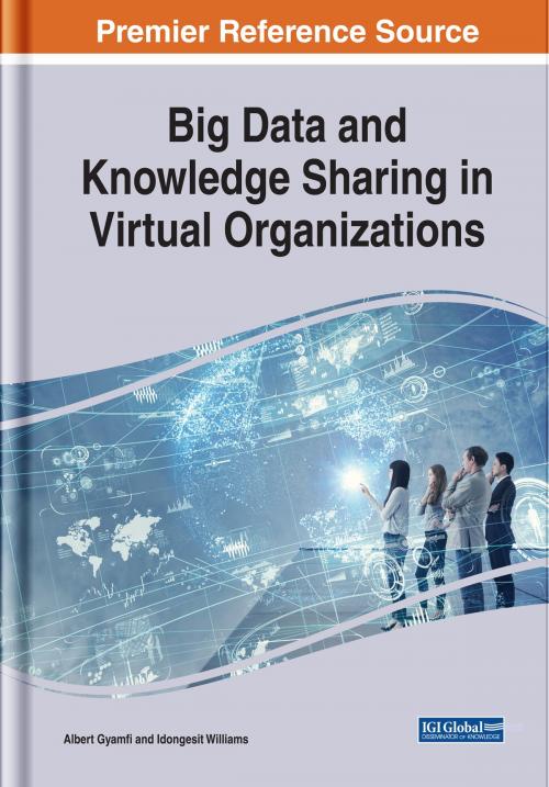 Cover of the book Big Data and Knowledge Sharing in Virtual Organizations by , IGI Global