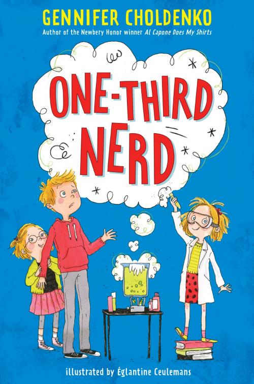Cover of the book One-Third Nerd by Gennifer Choldenko, Random House Children's Books