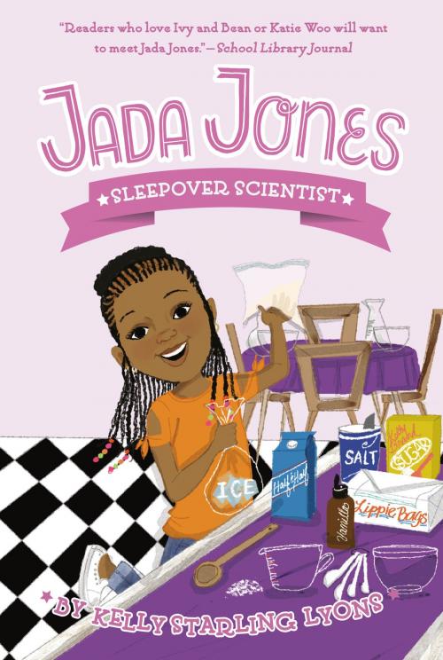 Cover of the book Sleepover Scientist #3 by Kelly Starling Lyons, Penguin Young Readers Group