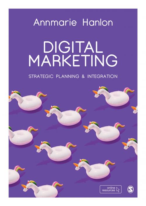 Cover of the book Digital Marketing by Annmarie Hanlon, SAGE Publications