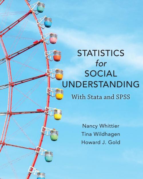 Cover of the book Statistics for Social Understanding by Nancy Whittier, Tina Wildhagen, Howard J. Gold, Rowman & Littlefield Publishers