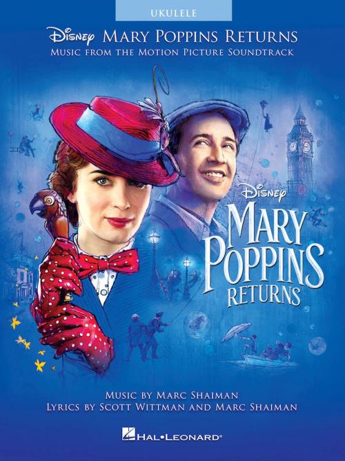 Cover of the book Mary Poppins Returns Songbook by Marc Shaiman, Scott Wittman, Hal Leonard