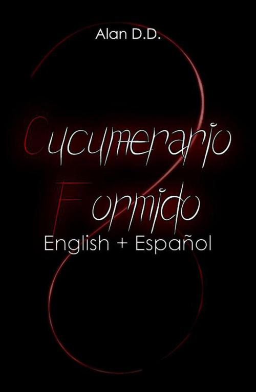 Cover of the book Cucumerario Formido by Alan D.D., Alan D.D.