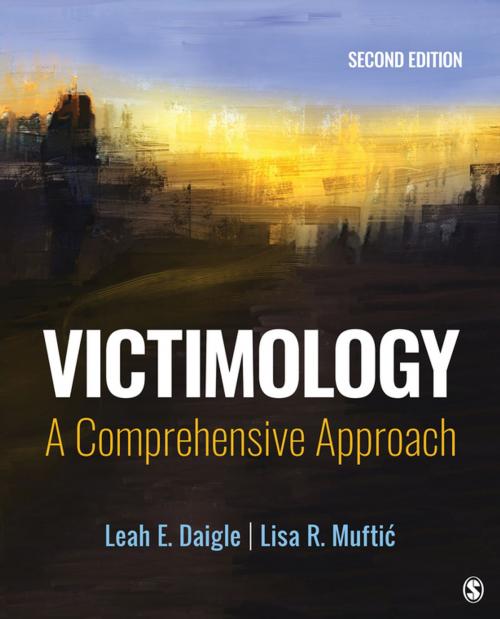 Cover of the book Victimology by Leah E. Daigle, Dr. Lisa R. Muftic, SAGE Publications