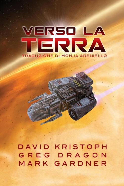 Cover of the book Verso la Terra by Mark Gardner, Greg Dragon, David Kristoph, Article94